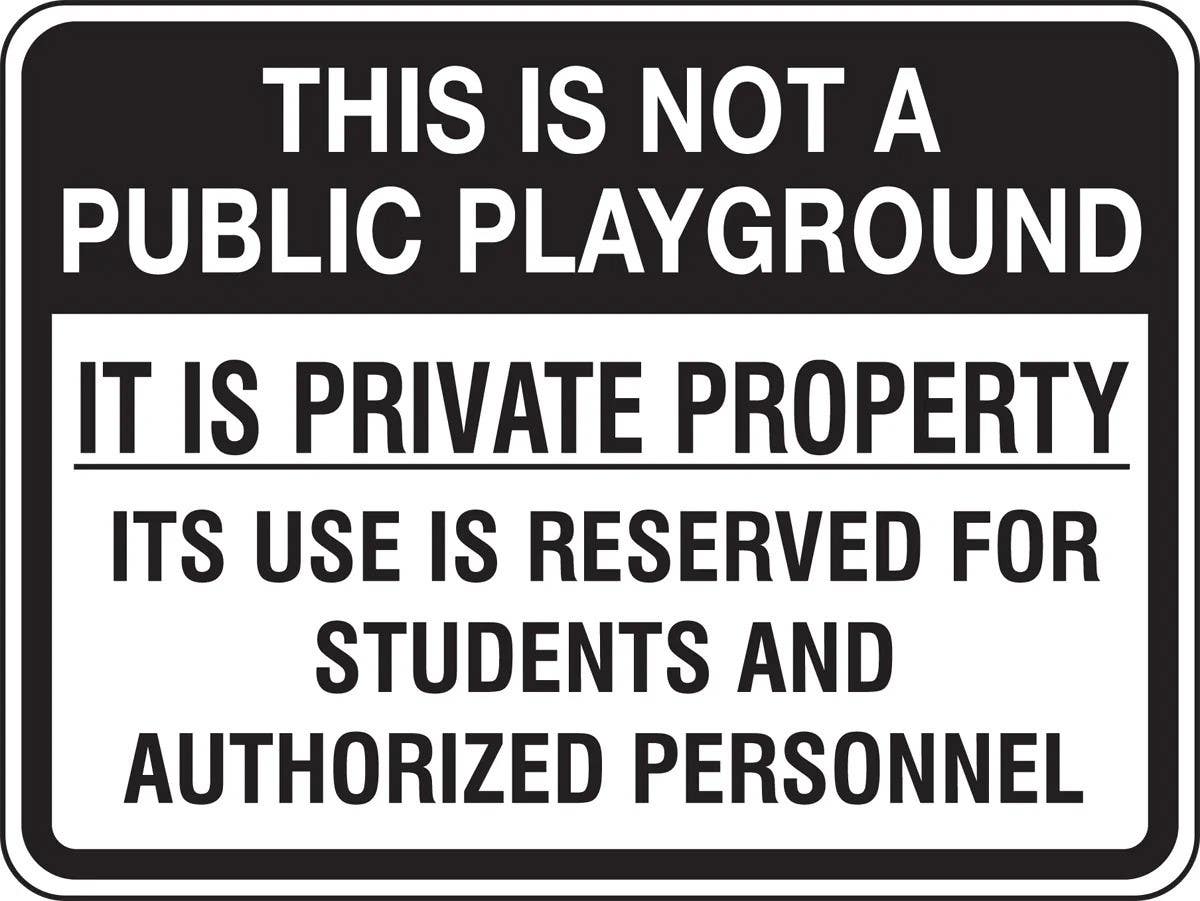 AccuformNMC FRR306 Security Sign, This Is Not A Public Playground, It Is Private Property…, 18" H x 24" W