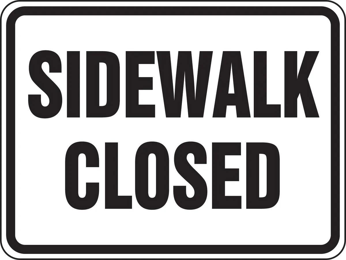 AccuformNMC FRR334 Facility Traffic Sign, Sidewalk Closed