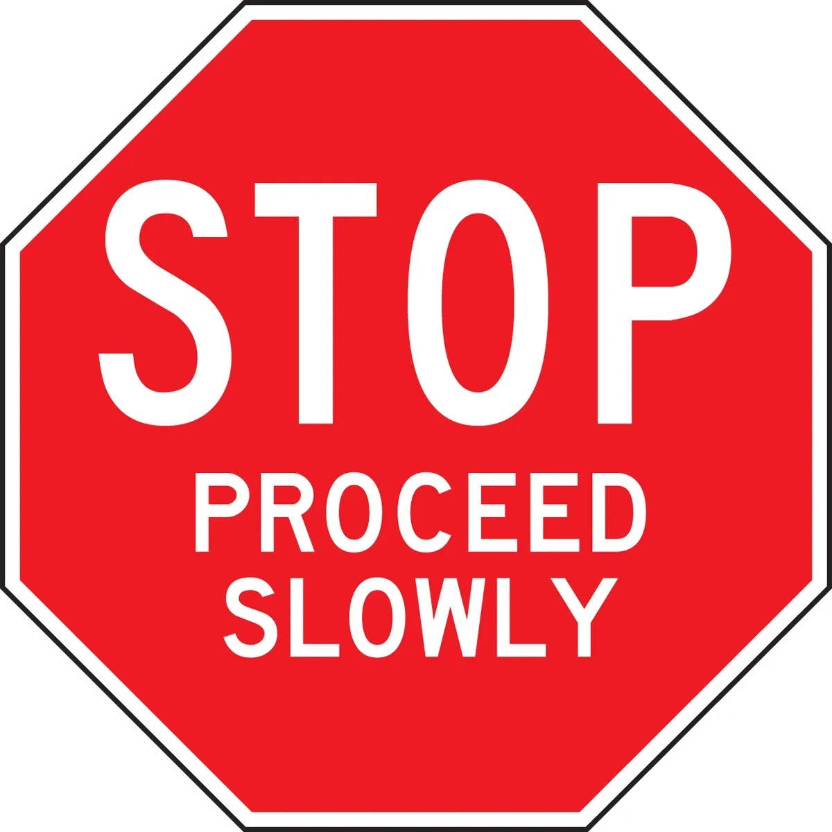 AccuformNMC FRR Stop And Yield Sign, Stop, Proceed Slowly, Octagon