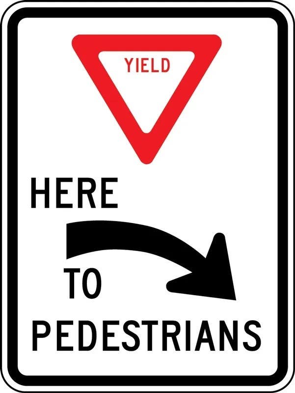 AccuformNMC FRR43 Advisory Sign, Here To Pedestrians, 18" H x 24" W
