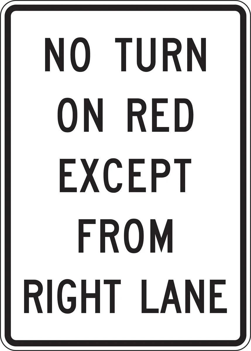 AccuformNMC FRR447 Intersection Sign, No Turn On Red Except From Right Lane, 42" H x 30" W