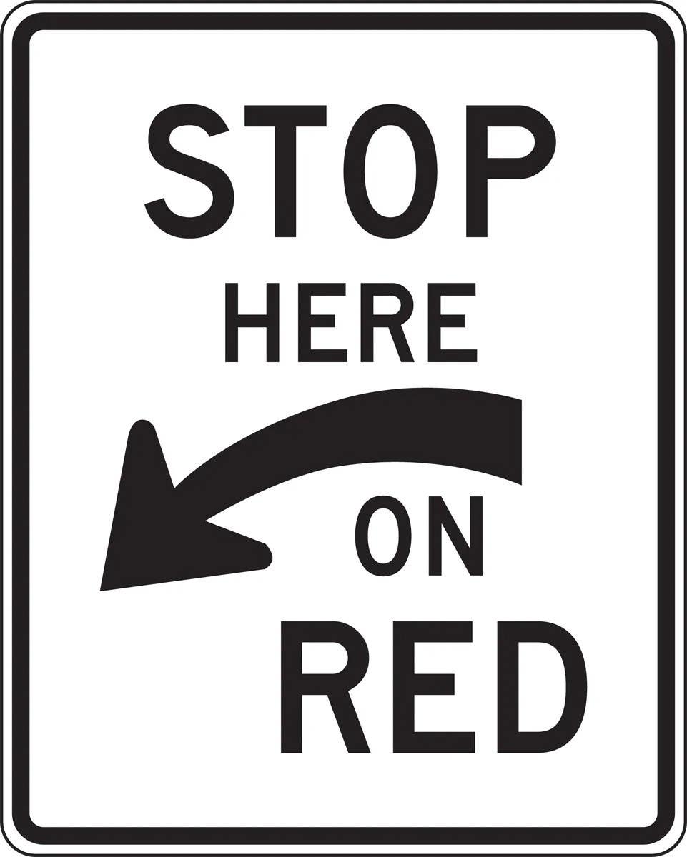 AccuformNMC FRR469 Intersection Sign, Stop Here On Red (Curved Arrow), 30" H x 24" W