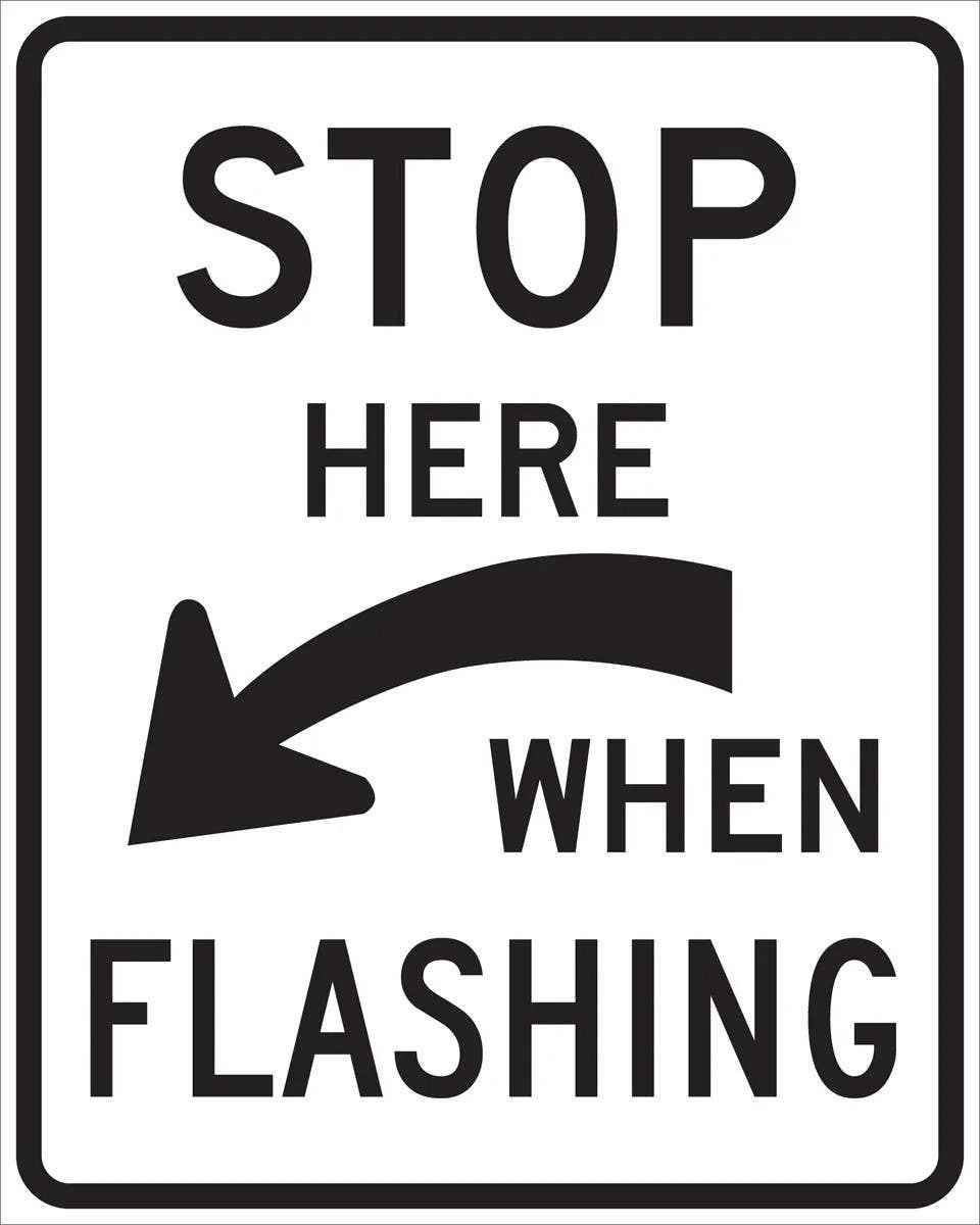 AccuformNMC FRR471 Rail Sign, Stop Here When Flashing (Curved Arrow), 30" H x 24" W