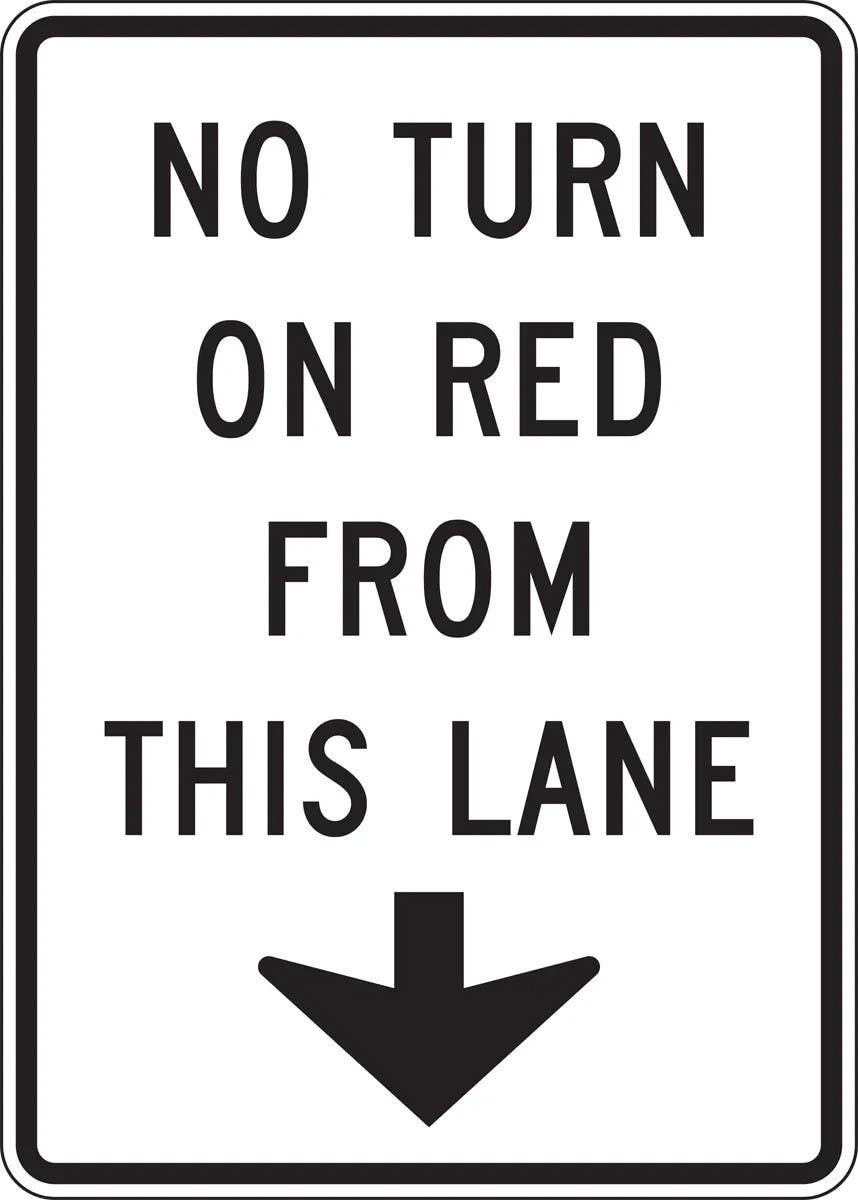 AccuformNMC FRR487 Intersection Sign, No Turn On Red From This Lane, 42" H x 30" W