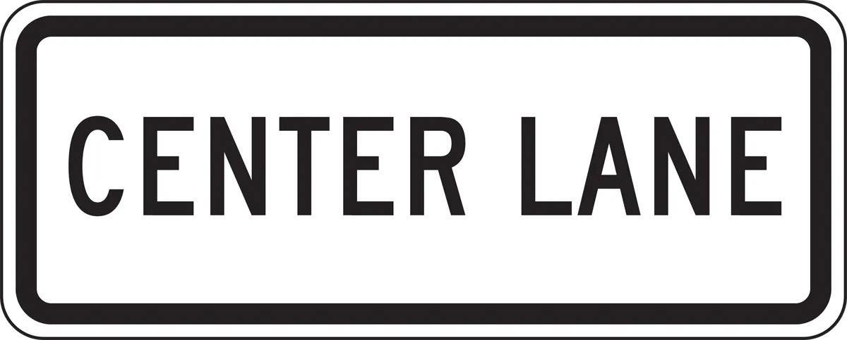 AccuformNMC FRR647 Lane Guidance Sign, Center Lane, 12" H x 30" W