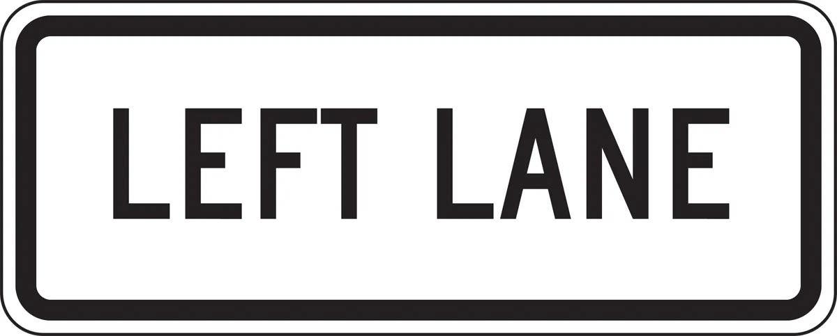 AccuformNMC FRR649 Lane Guidance Sign, Left Lane, 12" H x 30" W
