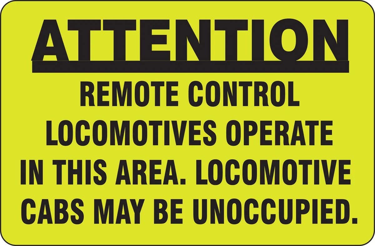 AccuformNMC FRR774 Safety Sign, Attention, Remote Control Locomotives Operate In This Area…, DG High Prism, 24" H x 36" W
