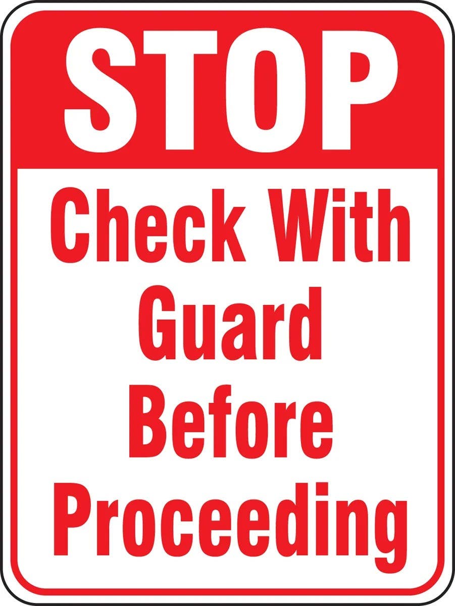 AccuformNMC FRS581RA Stop Safety Sign, Check With Guard Before Proceeding, Engineer Grade Reflective Aluminum (.080)