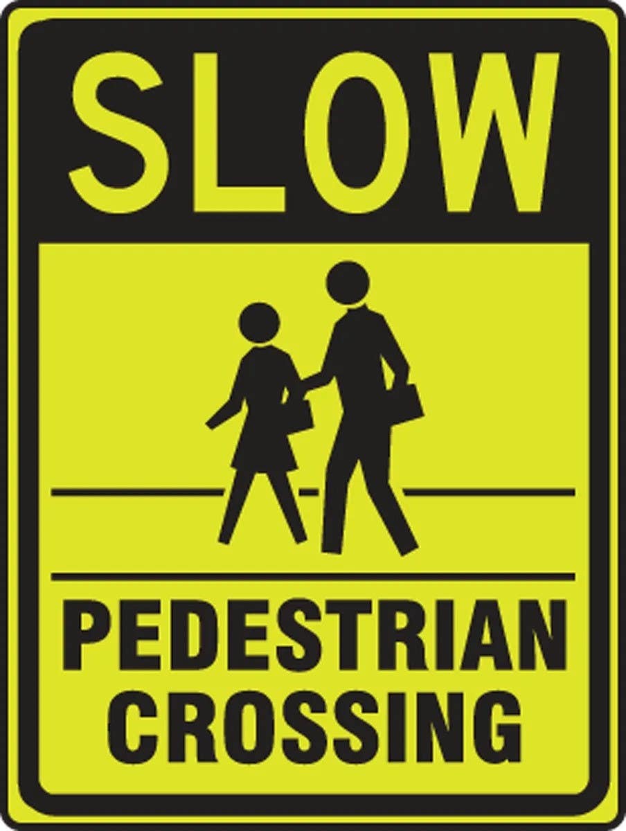AccuformNMC FRW52 Fluorescent Yellow-Green Sign, Slow, Pedestrian Crossing