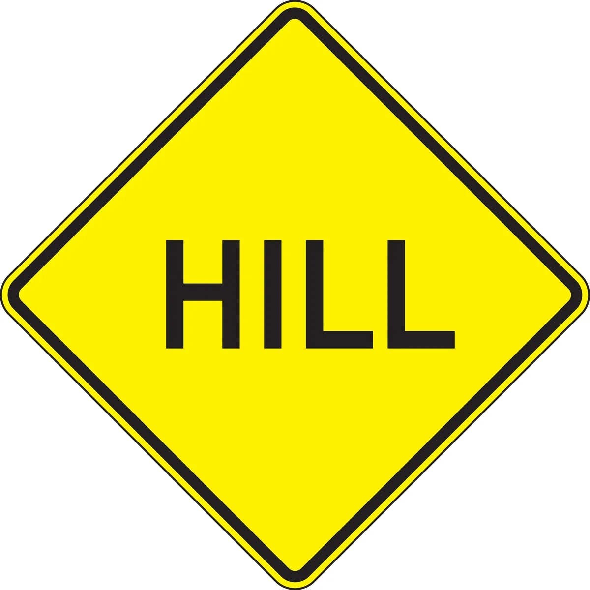 AccuformNMC FRW66 Surface & Driving Conditions Sign, Hill