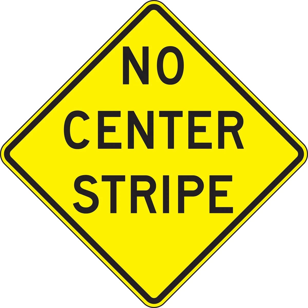 AccuformNMC FRW69 Surface & Driving Conditions Sign, No Center Stripe