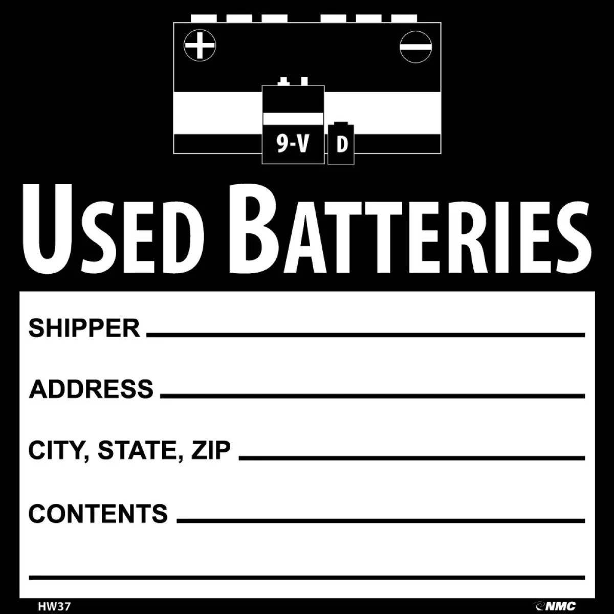 AccuformNMC HW37SL25 Self-Laminating Label, Used Batteries, 6 x 6, Pressure Sensitive Vinyl, 25/Pk