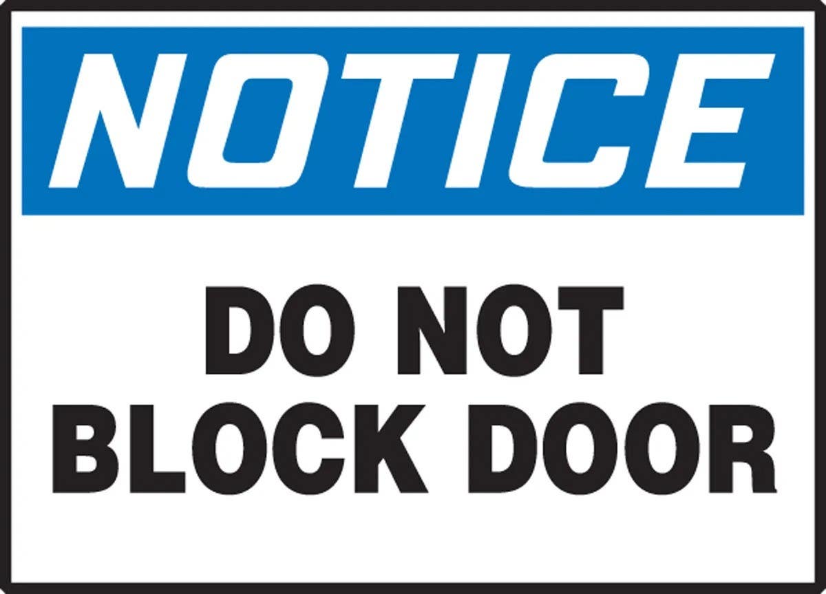 AccuformNMC LABR812XVE OSHA Notice Safety Label, Do Not Block Door, Adhesive Dura Vinyl, 3-1/2" H x 5" W