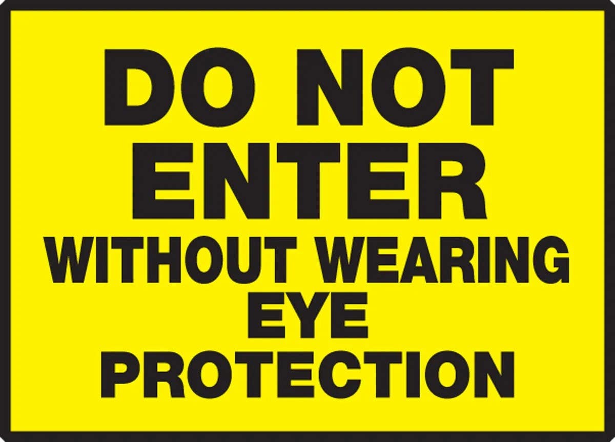 AccuformNMC LADM511XVE Safety Label, Do Not Enter Without Wearing Eye Protection, Adhesive Dura Vinyl, 3-1/2" H x 5" W