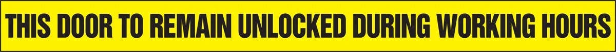 AccuformNMC LADM53 Safety Label, This Door To Remain Unlocked During Working Hours, Adhesive Dura-Vinyl, 2" H x 24" W