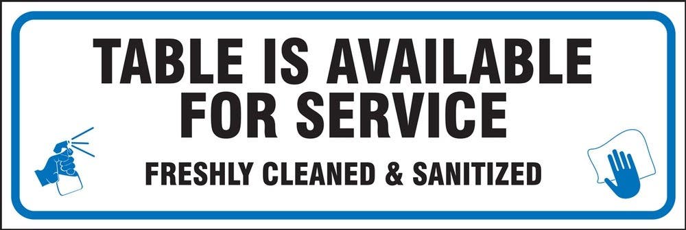 AccuformNMC LADM54 Safety Label, Table Is Available For Service Freshly Cleaned & Sanitized, Adhesive Dura-Vinyl