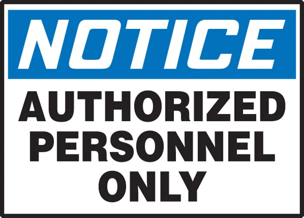 AccuformNMC LADM804XVE OSHA Notice Safety Label: Authorized Personnel Only, Adhesive Dura Vinyl, 3-1/2" H x 5" W