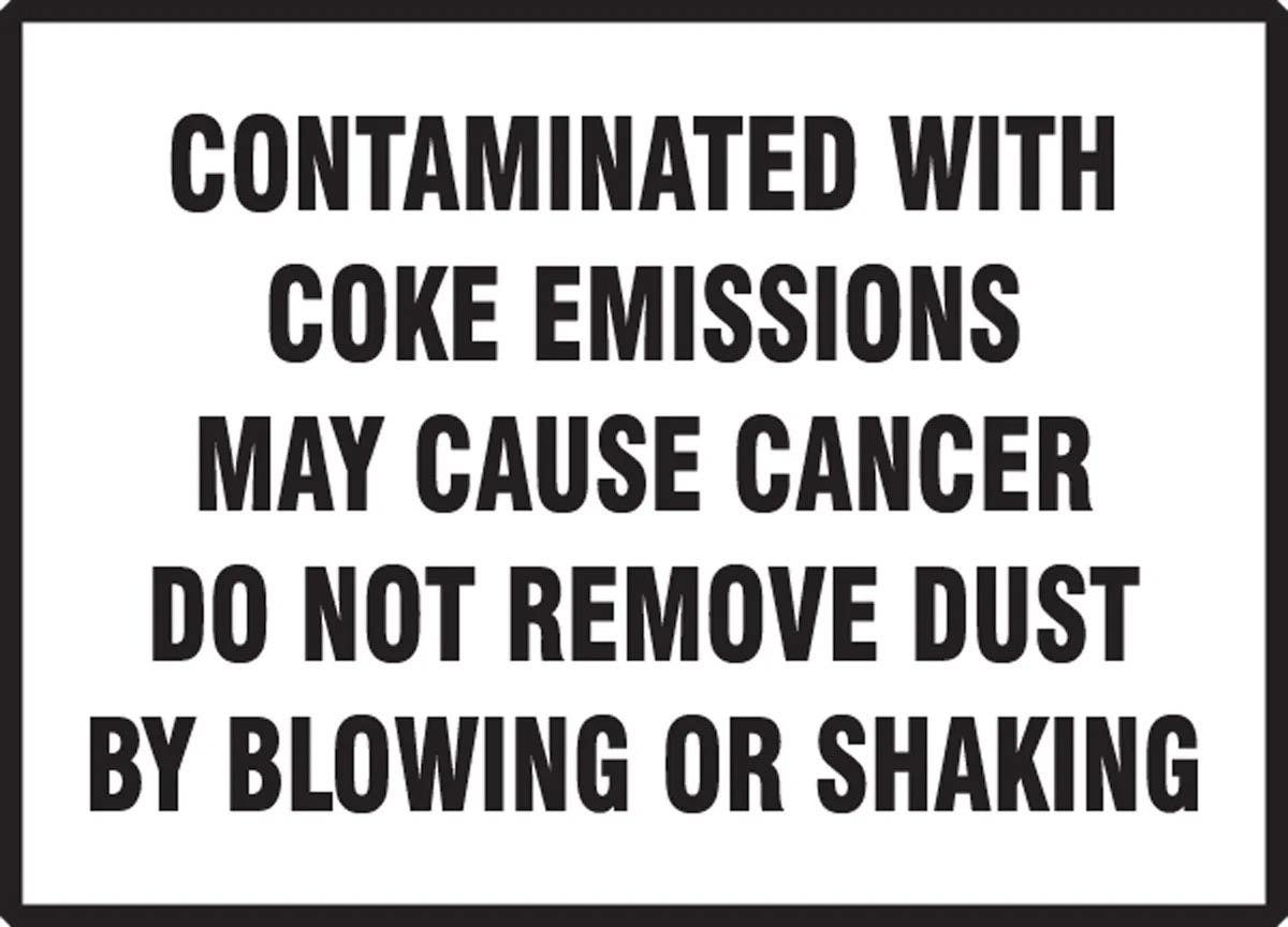 AccuformNMC LCAW52 Safety Label, Contaminated With Coke Emissions May Cause Cancer…, Adhesive Dura Vinyl
