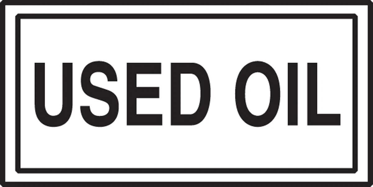 AccuformNMC LCHL558 Safety Label, Used Oil, Adhesive Dura-Vinyl, 3" H x 7" W