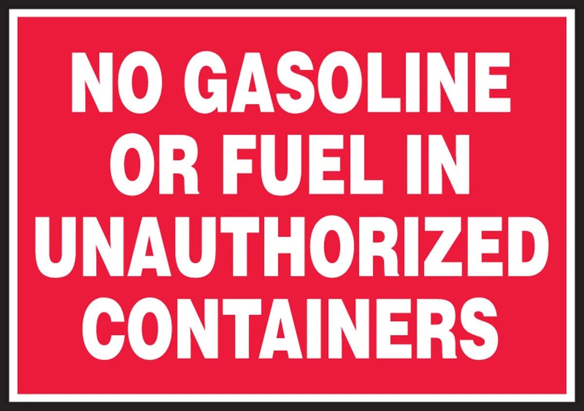 AccuformNMC LCHL574VSP Safety Label, No Gasoline Or Fuel In Unauthorized Containers, Adhesive Vinyl, 3-1/2" H x 5" W, 5/Pk