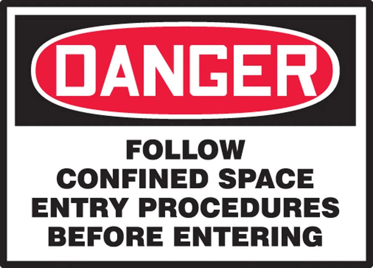 AccuformNMC LCSP274XVE Safety Label, Follow Confined Space Entry Procedures Before Entering, Adhesive Dura Vinyl