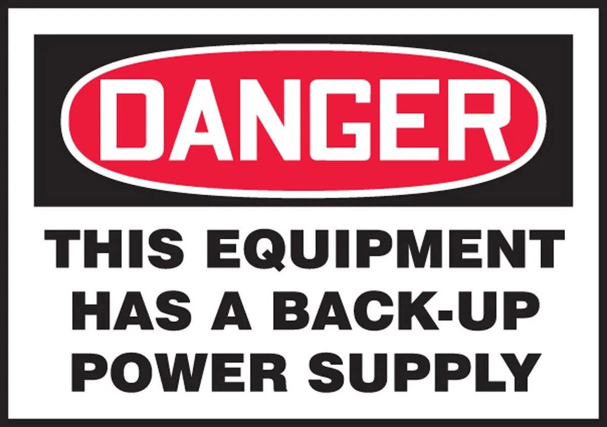 AccuformNMC LELC OSHA Danger Safety Label, This Equipment Has A Back-Up Power Supply, Adhesive Dura Vinyl