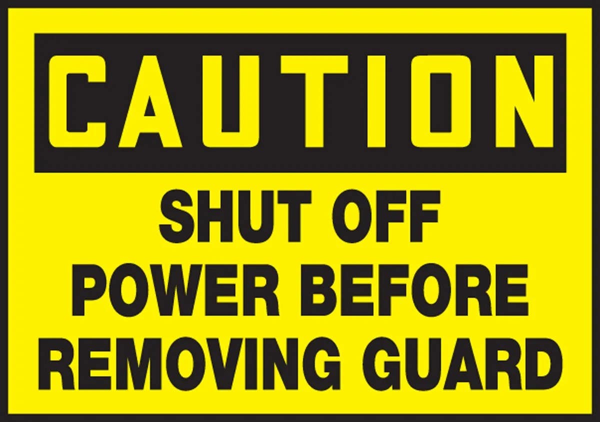 AccuformNMC LELC638XVE Safety Label, Caution, Shut Off Power Before Removing Guard, Adhesive Dura Vinyl, 3-1/2" H x 5" W