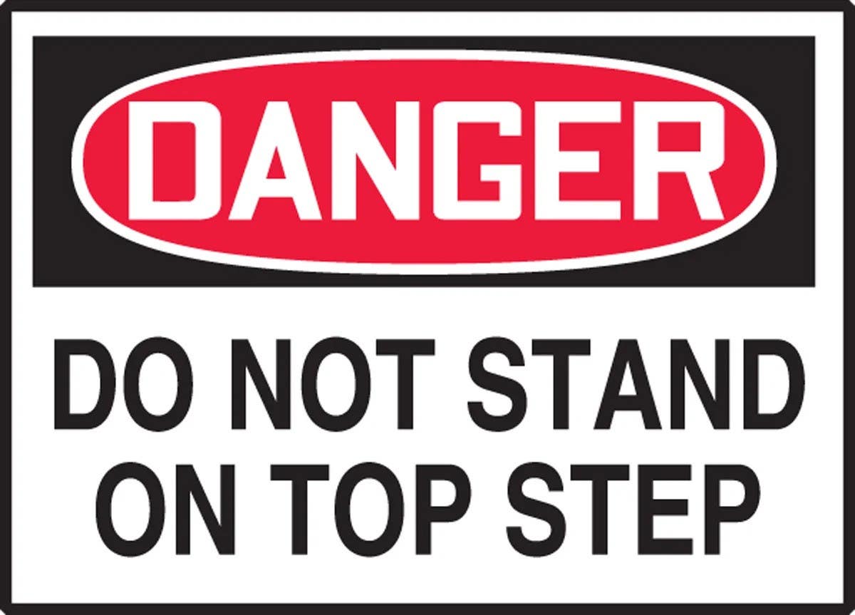 AccuformNMC LEQM010XVE OSHA Danger Safety Label, Do Not Stand On Top Step, Adhesive Dura Vinyl, 3-1/2" H x 5" W