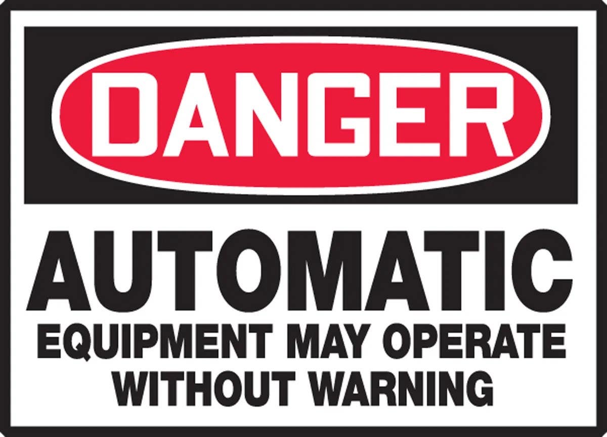 AccuformNMC LEQM109XVE Safety Label, Danger, Automatic Equipment May Operate…, Adhesive Dura Vinyl, 3-1/2" H x 5" W