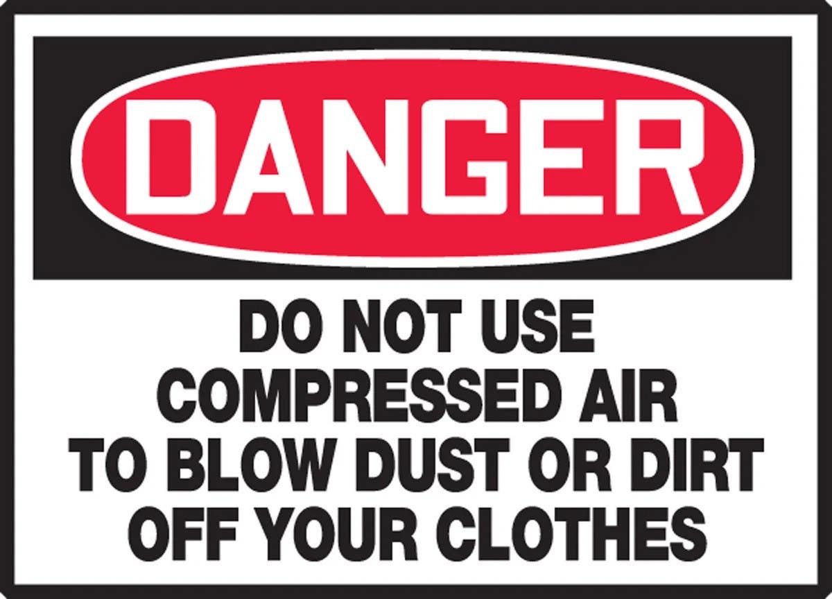 AccuformNMC LEQM132XVE OSHA Danger Safety Label, Do Not Use Compressed Air, Adhesive Dura Vinyl, 3-1/2" H x 5" W