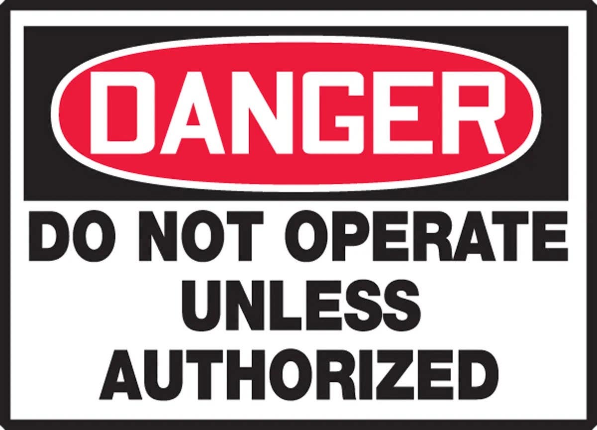 AccuformNMC LEQM151VSP OSHA Danger Safety Label, Do Not Operate Unless Authorized, Adhesive Vinyl, 3-1/2" H x 5" W, 5/Pk