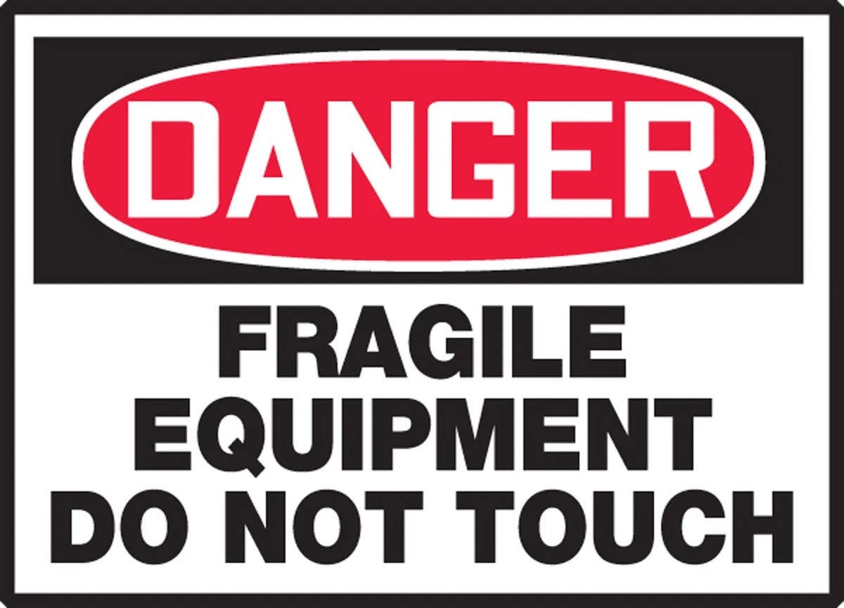 AccuformNMC LEQM157XVE OSHA Danger Safety Label, Fragile Equipment Do Not Touch, Adhesive Dura Vinyl, 3-1/2" H x 5" W