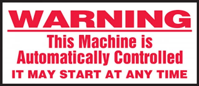 AccuformNMC LEQM511 Equipment Safety Label, Warning, This Machine Is Automatically…, Adhesive Dura-Vinyl, 2" H x 8" W