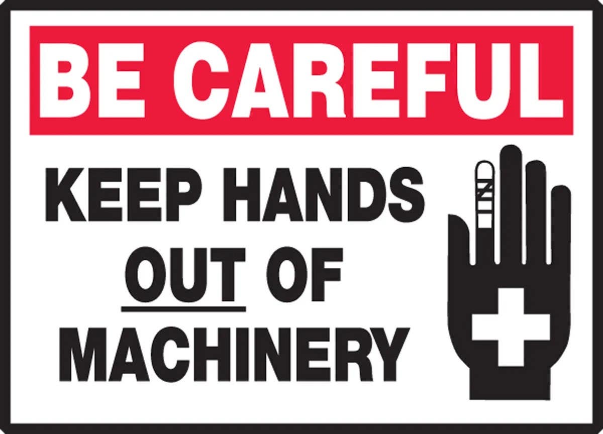 AccuformNMC LEQM901XVE Be Careful Safety Label, Keep Hands Out Of Machinery, Adhesive Dura Vinyl, 3-1/2" H x 5" W