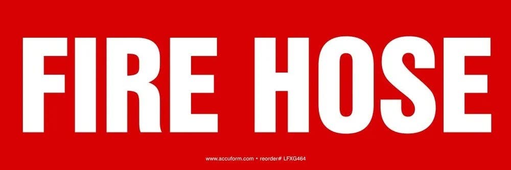 AccuformNMC LFXG464XVE Fire Safety Label, Fire Hose, Adhesive Dura Vinyl, 4" H x 12" W