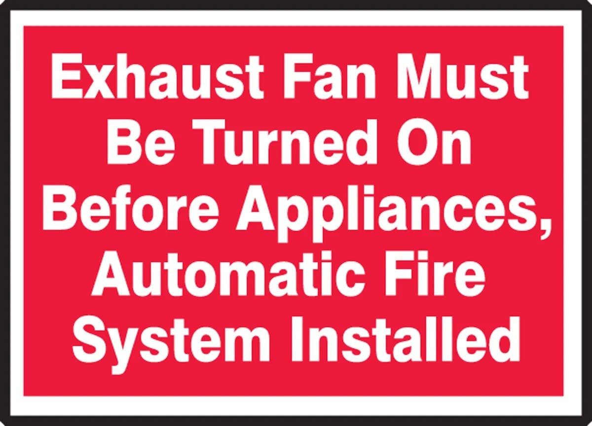 AccuformNMC LFXG501XVE Fire Safety Label, Exhaust Fan Must Be Turned On..., Adhesive Dura Vinyl, 3-1/2" H x 5" W