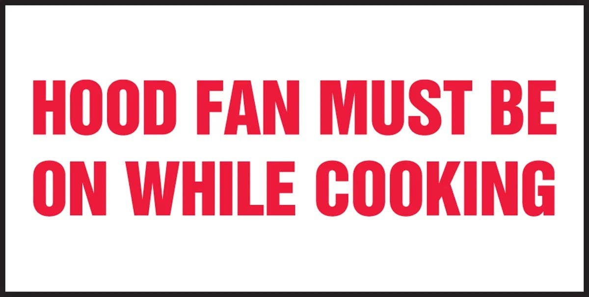 AccuformNMC LHSK502VSP Safety Label, Hood Fan Must Be On While Cooking, Adhesive Vinyl, 1-1/2" H x 3" W, 10/Pk
