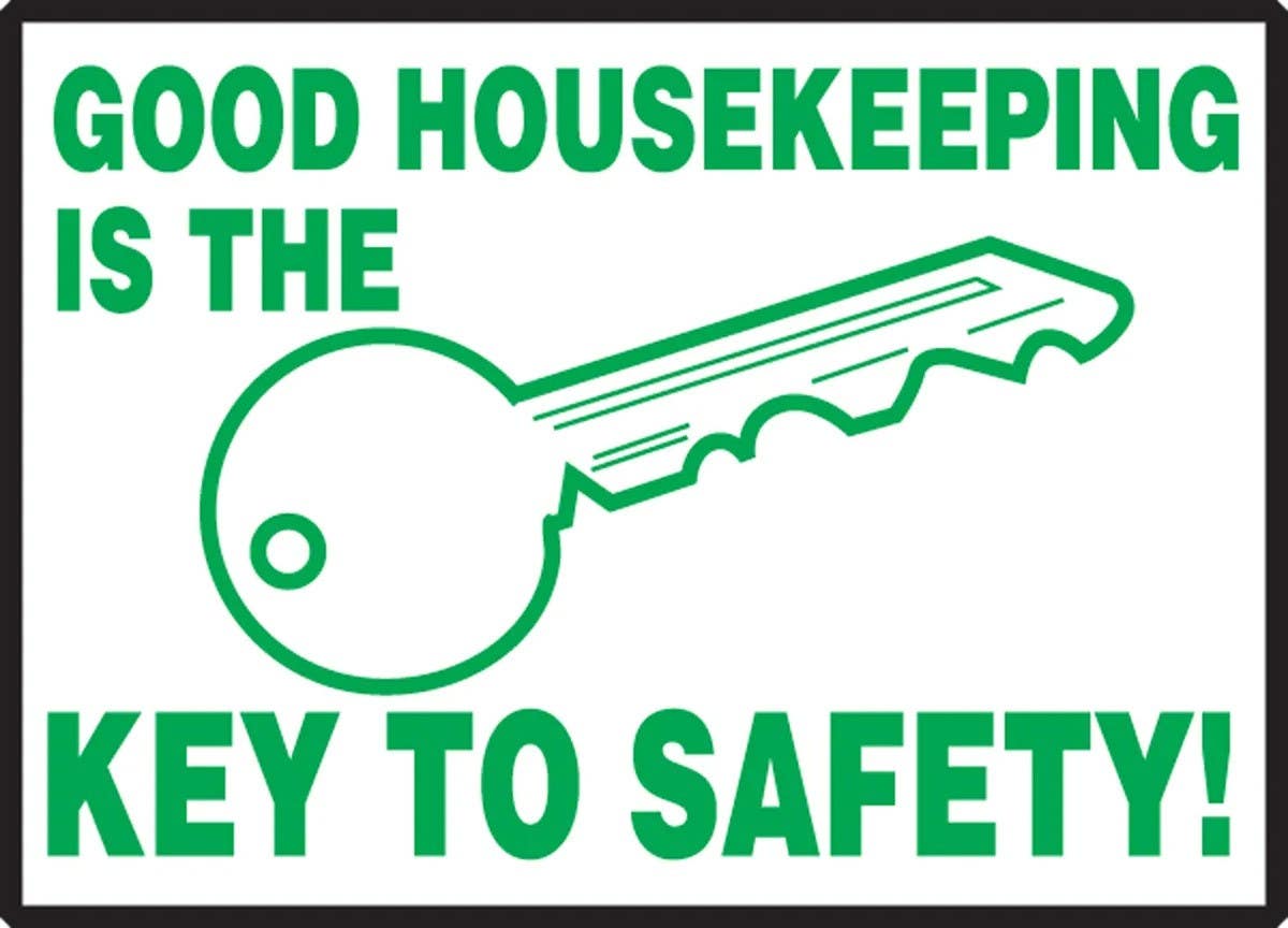 AccuformNMC LHSK503XVE Safety Label, Good Housekeeping Is The Key To Safety, Adhesive Dura Vinyl, 3-1/2" H x 5" W