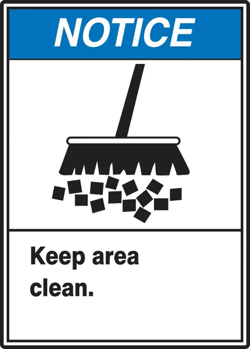 AccuformNMC LHSK800VSP ANSI Notice Safety Label, Keep Area Clean, Adhesive Vinyl, 5" H x 3-1/2" W, 5/Pk