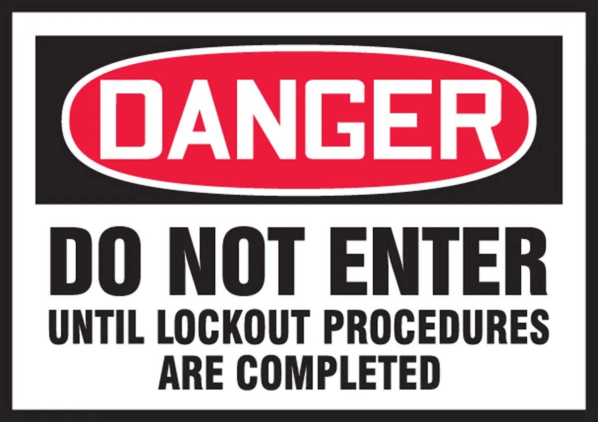 AccuformNMC LLKT102XVE OSHA Danger Label, Do Not Enter Until Lockout…, Adhesive Dura Vinyl, 3-1/2" H x 5" W