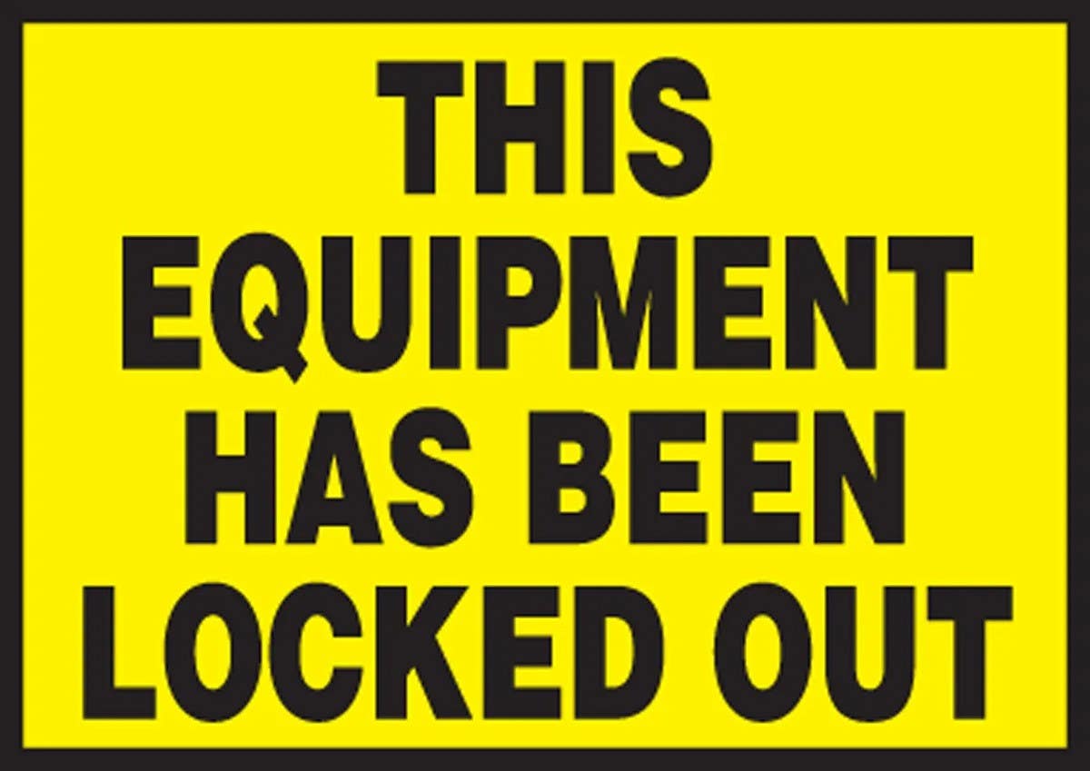 AccuformNMC LLKT518XVE Safety Label, This Equipment Has Been Locked Out, Adhesive Dura Vinyl, 3-1/2" H x 5" W