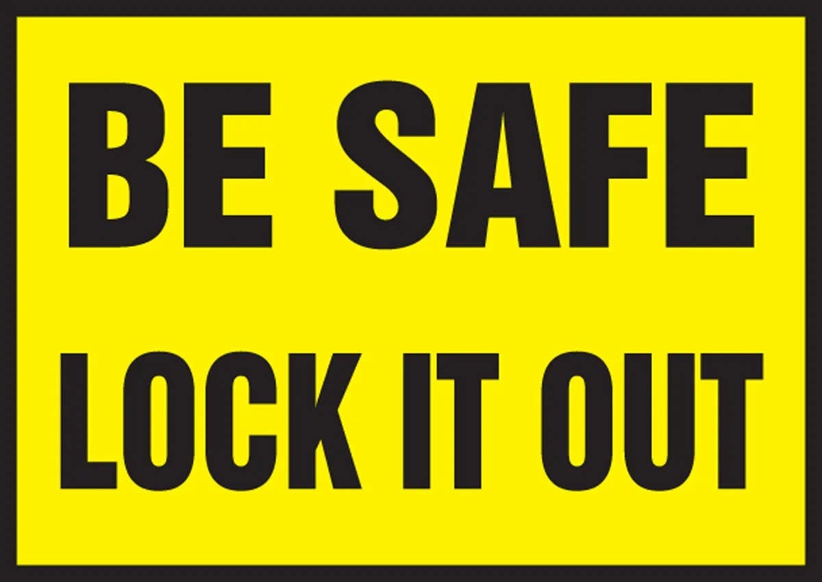 AccuformNMC LLKT519XVE Safety Label, Be Safe Lock It Out, Adhesive Dura Vinyl, 3-1/2" H x 5" W