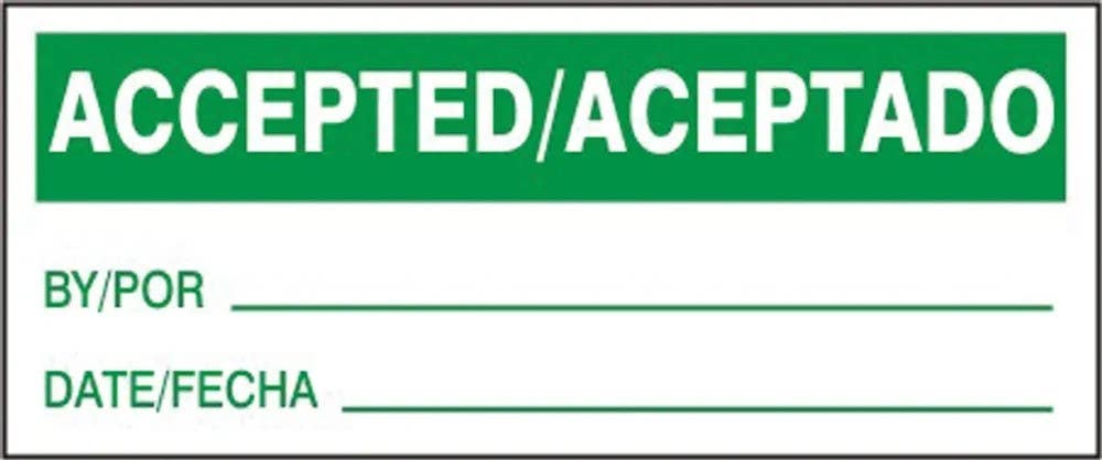 AccuformNMC LPC Spanish Bilingual Safety Label, Accepted/Aceptado, Adhesive Vinyl, 25/Pk