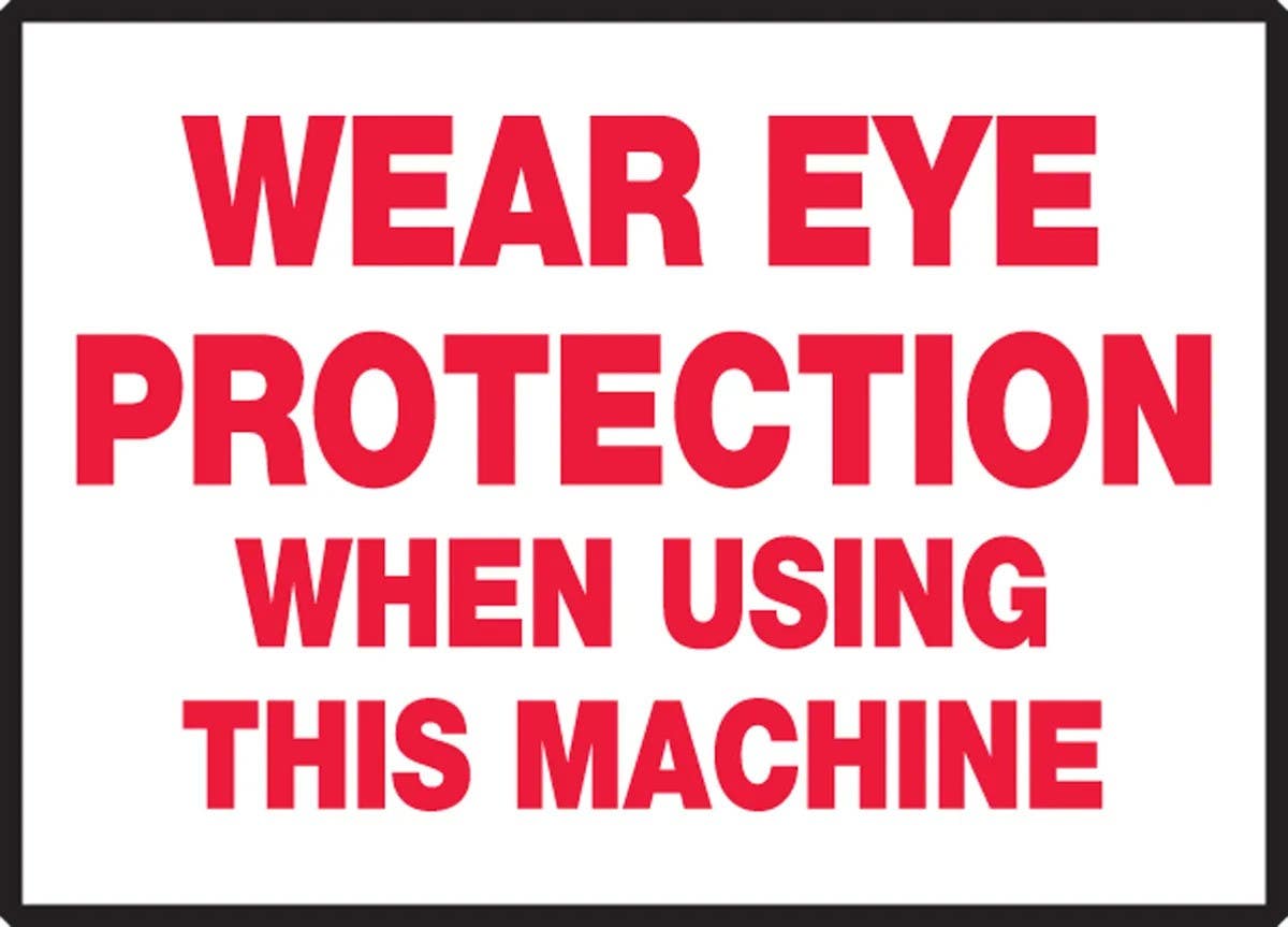 AccuformNMC LPPE504XVE Safety Label, Wear Eye Protection When Using This Machine, Adhesive Dura Vinyl, 3-1/2" H x 5" W