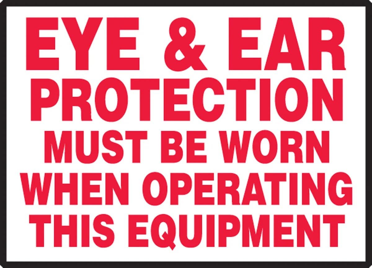 AccuformNMC LPPE507XVE Safety Label, Eye & Ear Protection Must Be Worn…, Adhesive Dura Vinyl, 3-1/2" H x 5" W