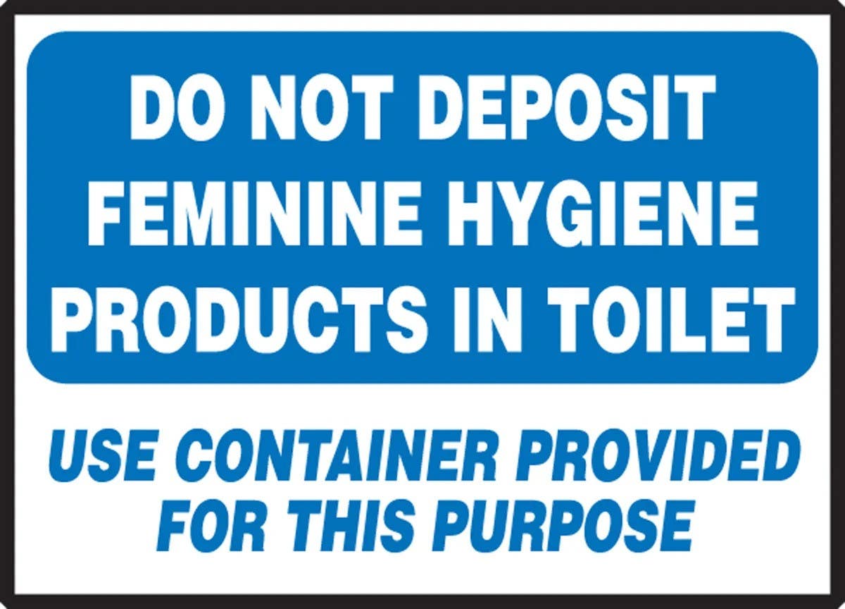 AccuformNMC LRST516XVE Safety Label, Do Not Deposit Feminine Hygiene Products…, Adhesive Dura Vinyl, 3-1/2" H x 5" W