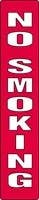 AccuformNMC LSMK563 Safety Label, No Smoking, Adhesive Dura-Vinyl, 24" H x 4" W