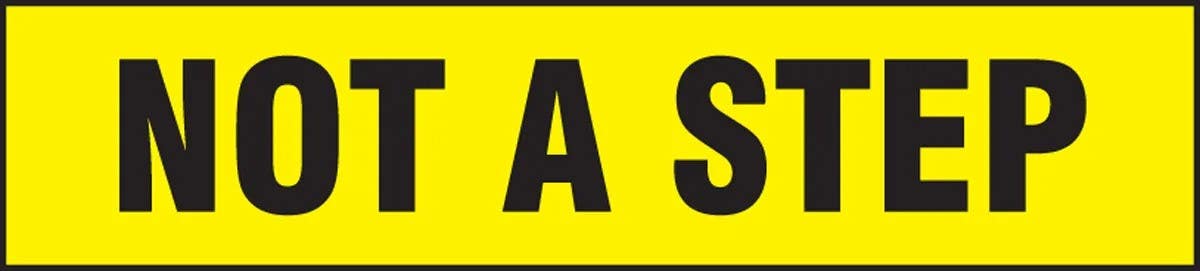 AccuformNMC LSTF510VSP Safety Label, Not A Step, Adhesive Vinyl, 2" H x 9" W, 5/Pk