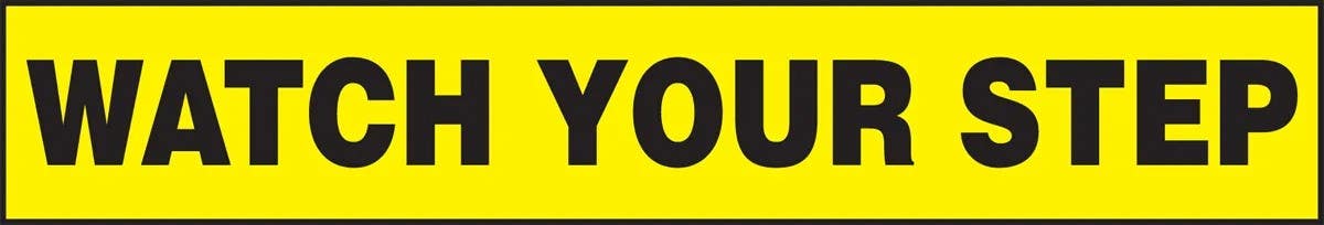 AccuformNMC LSTF511XVE Safety Label, Watch Your Step, Adhesive Dura Vinyl, 2" H x 12" W