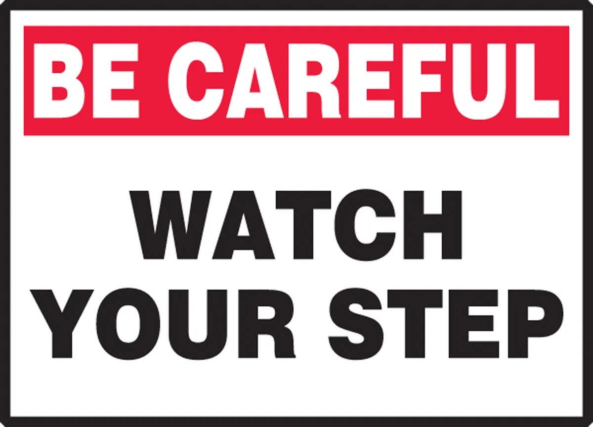 AccuformNMC LSTF909VSP Be Careful Safety Label, Watch Your Step, Adhesive Vinyl, 3-1/2" H x 5" W, 5/Pk